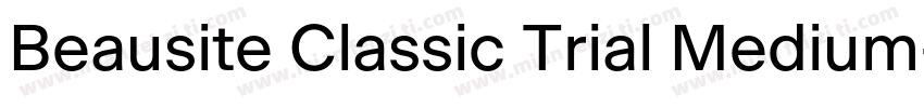 Beausite Classic Trial Medium字体转换